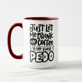 Caneca Deixe-me beber meu café sem feno, Spanglish