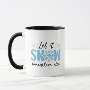 Caneca Deixem-Na Neve Em Outro Lugar - Design De Inverno 