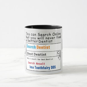 Caneca Dentist Engraçado Melhor Procurar Mug
