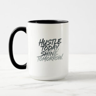 Caneca "Depressa Hoje, Brilhante Amanhã."