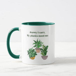 Caneca Desculpe, mas minhas plantas não precisam de mim