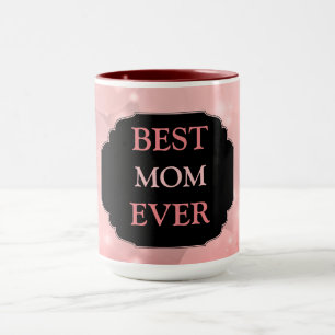Caneca Design de Luxo Rosa Estimulante "Melhor Mãe Nunca"