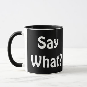 Caneca Diga o quê? Café?