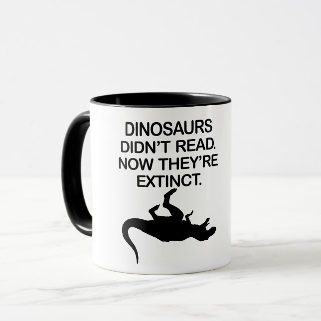 CANECA DINOSSAUROS NÃO LERAM. AGORA ELES SÃO EXTINTOS. (Frente Esquerda)