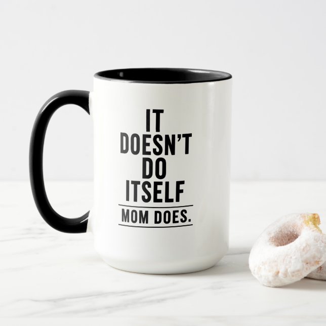 Caneca Divertida para Mãe – Não se Faz Sozinha – D (Com Donut)