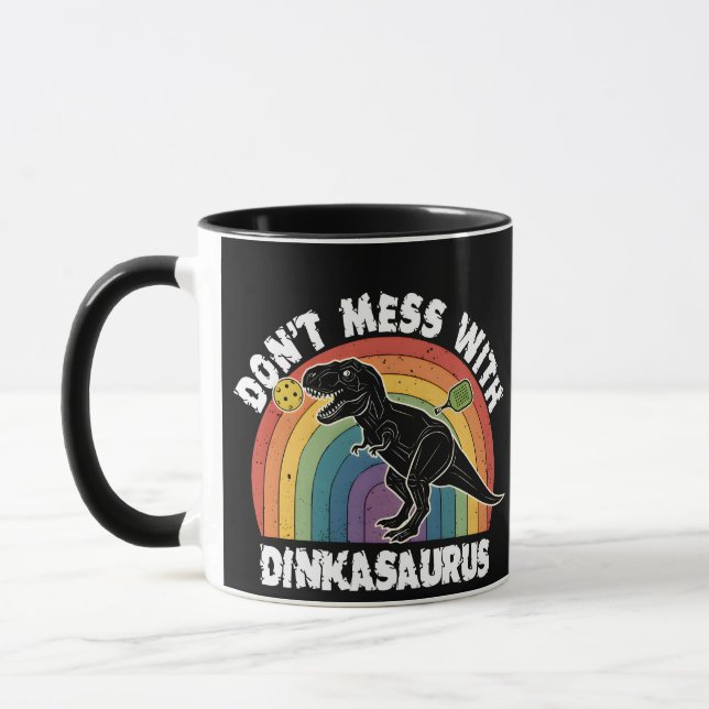 Caneca Don’t Mess With Dinkasaurus Pickleball (Esquerda)