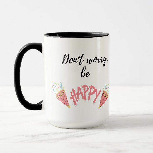 Caneca Don't Worry, Be Happy Inspirational Quote (Esquerda)