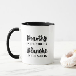 Caneca Dorothy in the Streets Blanche in the Sheets