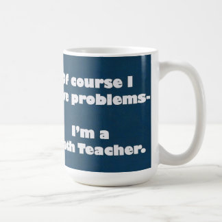Caneca dos problemas do professor de matemática