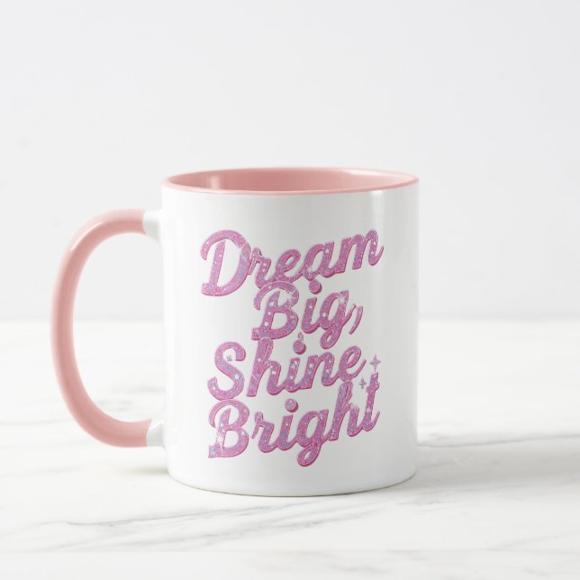 Caneca "Dream Big Shine Bright" Empowerment (Esquerda)