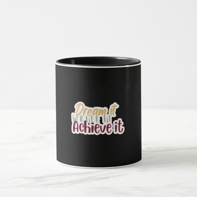 Caneca Dream It Write It Achieve It Mug (Centro)