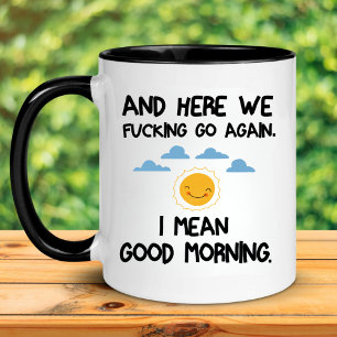 Caneca E Aqui Vamos Nós, De Novo, Quero Dizer Boa Manhã