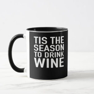 Caneca É Época de Beber Vinho