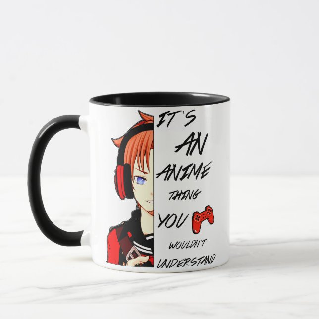 Caneca É uma coisa de anime que você não entenderia  (Esquerda)
