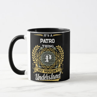 Caneca É uma Coisa de PATRO que Você Não Entenderia