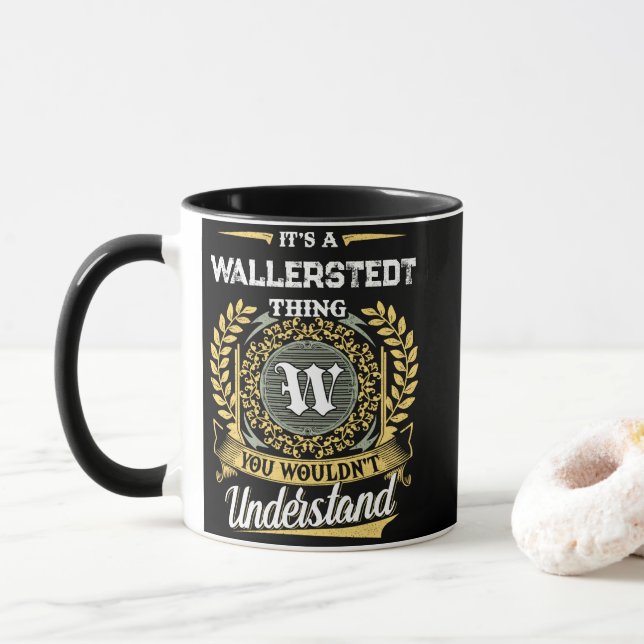 Caneca É uma Coisa de WALLERSTEDT Que Você Não Entenderia (Com Donut)