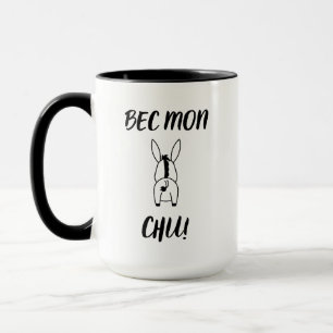 Caneca ejido Mon Chu! Cajun Humor