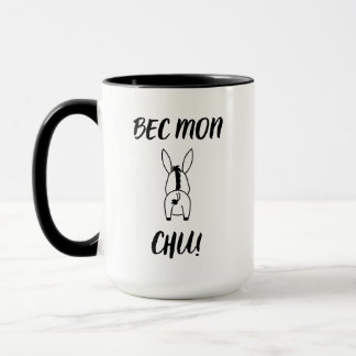 Caneca ejido Mon Chu! Cajun Humor