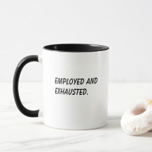 Caneca 'Empregado E Exausto' Aniversário Divertido de Col
