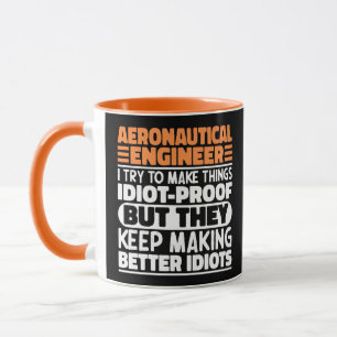Caneca Engenheiro Aeronáutico Eu Tento Fazer Coisas Idiot