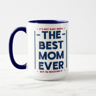 Caneca Engraçada Melhor Mãe de Todos os Tempos Citação Mo