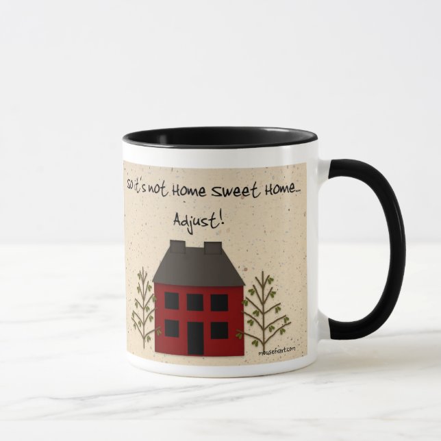 Caneca Engraçada Não é Lar Doce Lar (Direita)