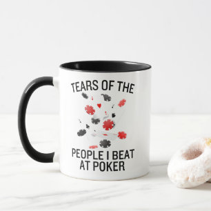 Caneca Engraçadas lágrimas das Pessoas que Bebi no Poker