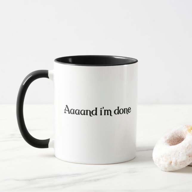 Caneca Engraçado, Aaaand Estou Terminado, Piada Sarcástic (Com Donut)