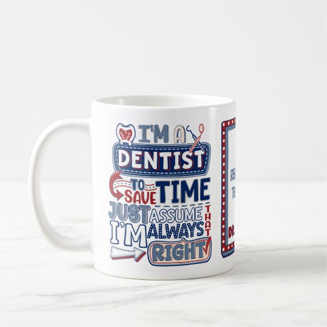 Caneca Engraçado Dentista Sempre Direto Humor Dental (Esquerda)