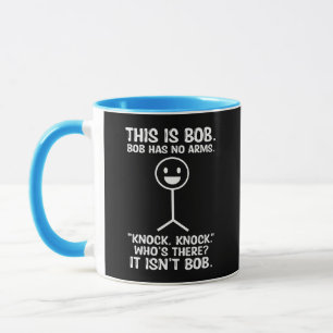 Caneca Engraçado Este É Bob, Bob Não Tem Braços Knock