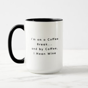 Caneca Engraçado, estou em um café Break Typografia Vinho