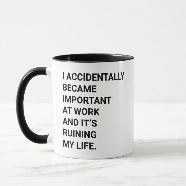 Caneca Engraçado, eu acidentalmente me tornei importante  (Esquerda)