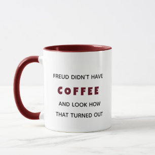 Caneca Engraçado Freud não tinha psicologia de café