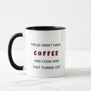 Caneca Engraçado Freud não tinha psicologia de café