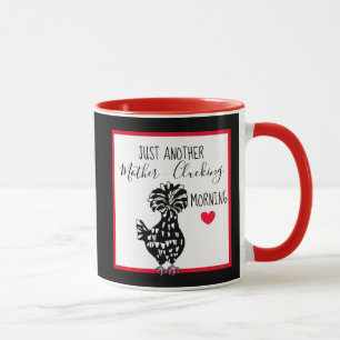 Caneca Engraçado Galinha Chicken Quote Morning Humor