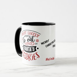 Caneca Engraçado, mais propenso a comer biscoitos no Nata