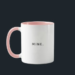 Caneca Engraçado Moderno Minho Meu Café<br><div class="desc">Alguém sempre rouba seu café? Certifique-se que as pessoas saibam que esta caneca pertence a VOCÊ. A tipografia moderna minimalista lê MINE nesta engraçada caneca de café com duas tonalidades.</div>