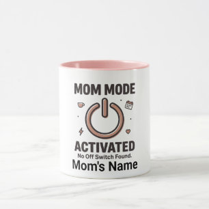 Caneca Engraçado "Modo Mamãe Ativado Sem Interruptor"