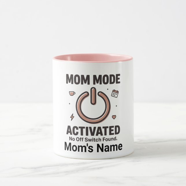Caneca Engraçado "Modo Mamãe Ativado Sem Interruptor" (Centro)