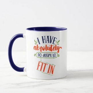 Caneca Engraçado Mug: "Eu não tenho absolutamente nenhum