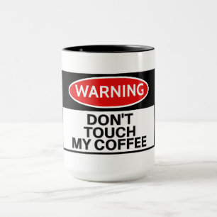 Caneca Engraçado, não toques no meu café