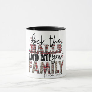 Caneca Engraçado, Passe Os Halls E Não A Sua Família