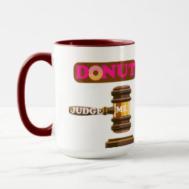 Caneca Engraçado "Rosquinha Juiz Me".