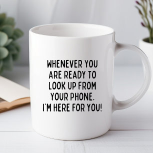 Caneca Engraçado Sempre que Você Estiver Pronto para Desg