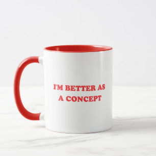 Caneca Engraçado Y2K - Sou Melhor Como Conceito II