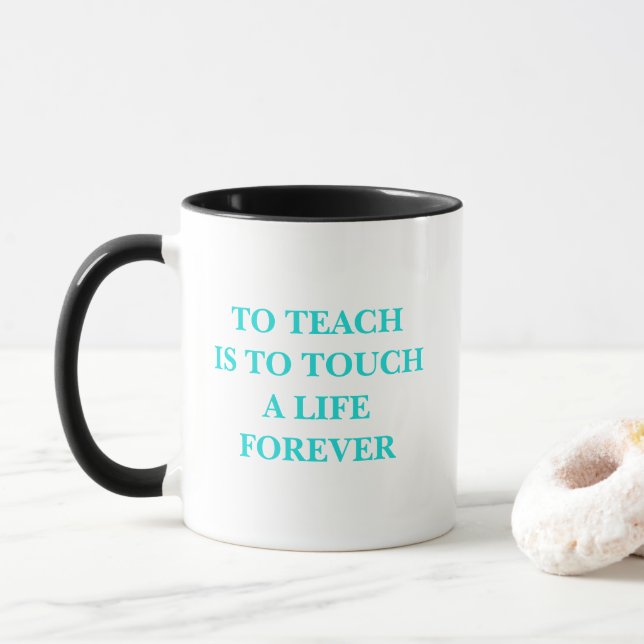 Caneca Ensinar É Tocar Uma Vida Para Sempre (Com Donut)