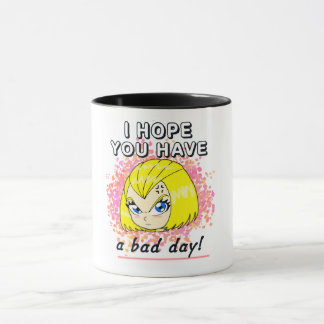 Caneca Espero que você tenha um dia ruim!