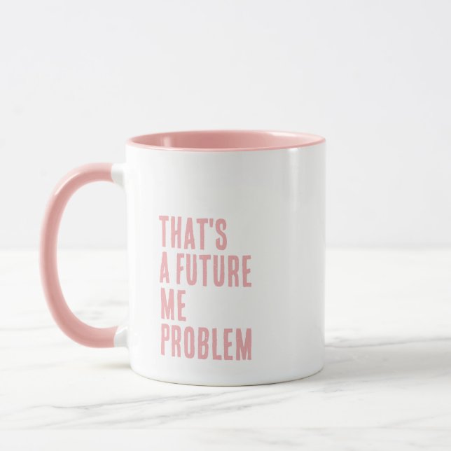 Caneca Esse É Um Problema Meu Futuro (Esquerda)