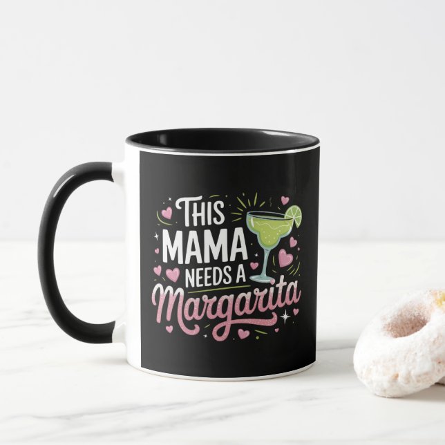 Caneca Esta mamãe precisa de uma Margarita - Margarita Ma (Com Donut)