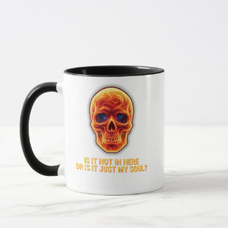 Caneca Está Quente Aqui Ou É Só a Minha Alma? Caveira